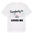 Någon i Badules älskar mig t-shirt