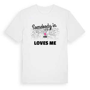 Någon i Anse älskar mig t-shirt – ekologisk bomull t-shirt från Pinshirt