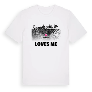 Någon i Ardèche älskar mig t-shirt – ekologisk bomull t-shirt från Pinshirt
