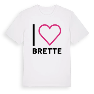 Jag älskar Brette t-shirt stort tryck – ekologisk bomull t-shirt från Pinshirt