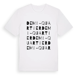 Demi-Quartier ordlek t-shirt – ekologisk bomull t-shirt från Pinshirt