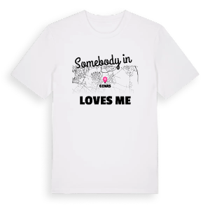 Någon i Genas älskar mig t-shirt – ekologisk bomull t-shirt från Pinshirt