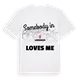 Någon i Larringes älskar mig t-shirt