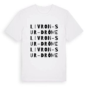 Livron-sur-Drôme ordlek t-shirt – ekologisk bomull t-shirt från Pinshirt