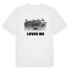 Någon i Rhône älskar mig t-shirt – ekologisk bomull t-shirt från Pinshirt
