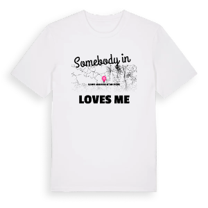 Någon i Saint-Marcel-d'Ardèche älskar mig t-shirt – ekologisk bomull t-shirt från Pinshirt