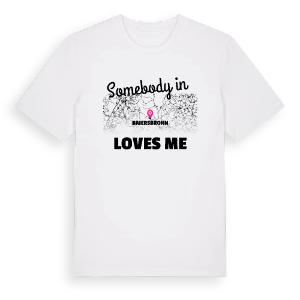 Någon i Baiersbronn älskar mig t-shirt – ekologisk bomull t-shirt från Pinshirt