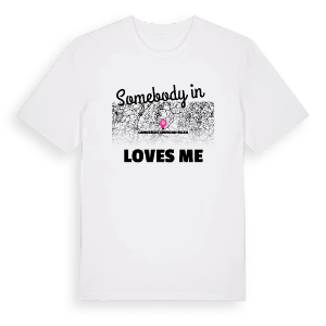 Någon i Landkreis Emmendingen älskar mig t-shirt – ekologisk bomull t-shirt från Pinshirt