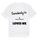Någon i Landkreis Schwäbisch Hall älskar mig t-shirt