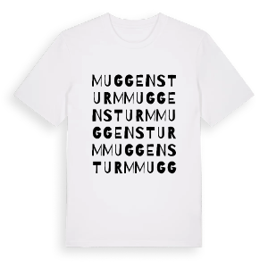 Muggensturm ordlek t-shirt – ekologisk bomull t-shirt från Pinshirt