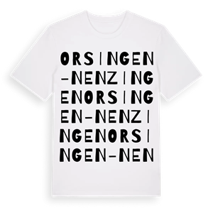 Orsingen-Nenzingen ordlek t-shirt – ekologisk bomull t-shirt från Pinshirt