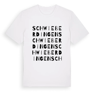 Schwieberdingen ordlek t-shirt – ekologisk bomull t-shirt från Pinshirt