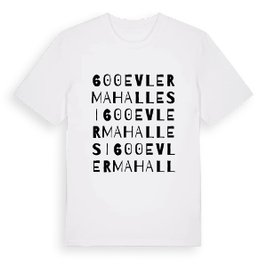 600 Evler Mahallesi ordlek t-shirt – ekologisk bomull t-shirt från Pinshirt