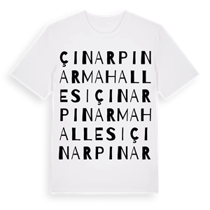 Çınarpınar Mahallesi ordlek t-shirt – ekologisk bomull t-shirt från Pinshirt