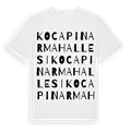 Kocapınar Mahallesi ordlek t-shirt