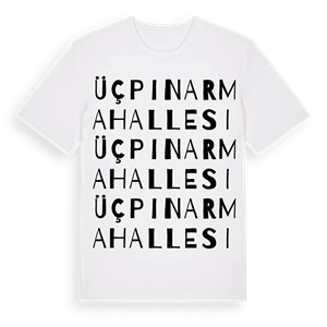 Üçpınar Mahallesi ordlek t-shirt – ekologisk bomull t-shirt från Pinshirt