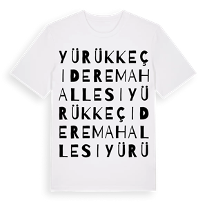 Yürük Keçidere Mahallesi ordlek t-shirt – ekologisk bomull t-shirt från Pinshirt
