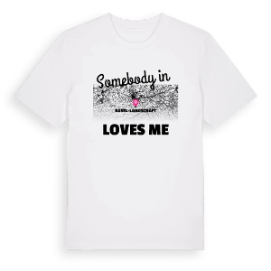 Någon i Basel-Landschaft älskar mig t-shirt – ekologisk bomull t-shirt från Pinshirt