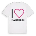 Jag älskar Maisprach t-shirt stort tryck