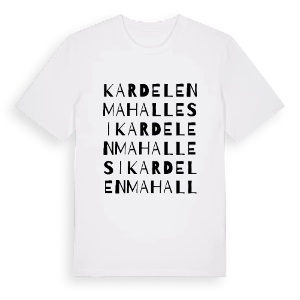 Kardelen Mahallesi ordlek t-shirt – ekologisk bomull t-shirt från Pinshirt
