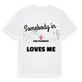 Någon i Bad Feilnbach älskar mig t-shirt
