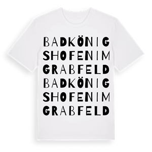 Bad Königshofen im Grabfeld ordlek t-shirt – ekologisk bomull t-shirt från Pinshirt