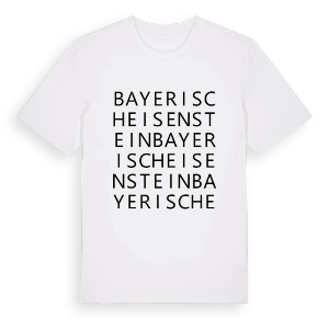 Bayerisch Eisenstein ordlek t-shirt – ekologisk bomull t-shirt från Pinshirt