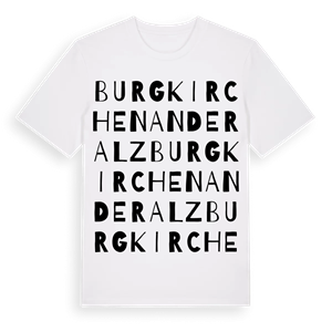 Burgkirchen an der Alz ordlek t-shirt – ekologisk bomull t-shirt från Pinshirt