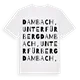Dambach, Unterfürberg ordlek t-shirt
