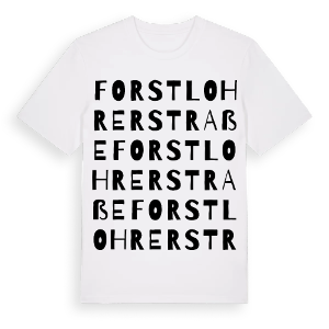 Forst Lohrerstraße ordlek t-shirt – ekologisk bomull t-shirt från Pinshirt