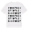 Forst Neustädtlein am Forst ordlek t-shirt