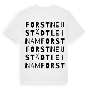 Forst Neustädtlein am Forst ordlek t-shirt – ekologisk bomull t-shirt från Pinshirt