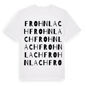 Frohnlach ordlek t-shirt – ekologisk bomull t-shirt från Pinshirt