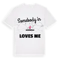 Någon i Geisenfeld älskar mig t-shirt
