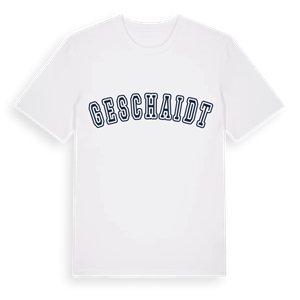 Geschaidt college t-shirt – ekologisk bomull t-shirt från Pinshirt