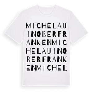 Michelau in Oberfranken ordlek t-shirt – ekologisk bomull t-shirt från Pinshirt