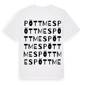 Pöttmes ordlek t-shirt – ekologisk bomull t-shirt från Pinshirt