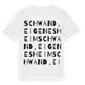 Schwand, Eigenes Heim ordlek t-shirt