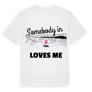 Någon i Thal älskar mig t-shirt – ekologisk bomull t-shirt från Pinshirt