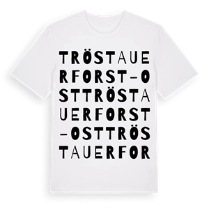 Tröstauer Forst-Ost ordlek t-shirt – ekologisk bomull t-shirt från Pinshirt