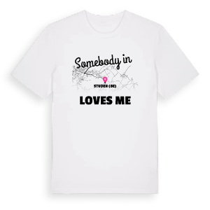 Någon i Studen (BE) älskar mig t-shirt – ekologisk bomull t-shirt från Pinshirt