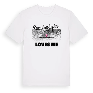Någon i Verwaltungskreis Bern-Mittelland älskar mig t-shirt – ekologisk bomull t-shirt från Pinshirt