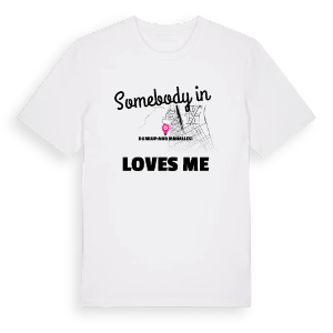 Någon i Dumlupınar Mahallesi älskar mig t-shirt – ekologisk bomull t-shirt från Pinshirt