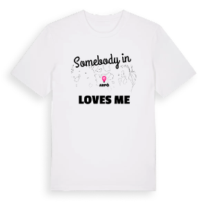 Någon i Arpö älskar mig t-shirt – ekologisk bomull t-shirt från Pinshirt