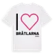 White t-shirt med Jag älskar Bråtlarna t-shirt stort tryck