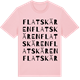 Pink Cotton t-shirt med Flatskären ordlek t-shirt