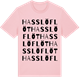Pink Cotton t-shirt med Hasslöflöt ordlek t-shirt
