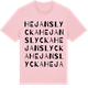 Pink Cotton t-shirt med Hejans Lycka ordlek t-shirt