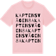 Pink Cotton t-shirt med Kaptensvägen 8A ordlek t-shirt
