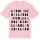 Pink Cotton t-shirt med Karolinedal ordlek t-shirt